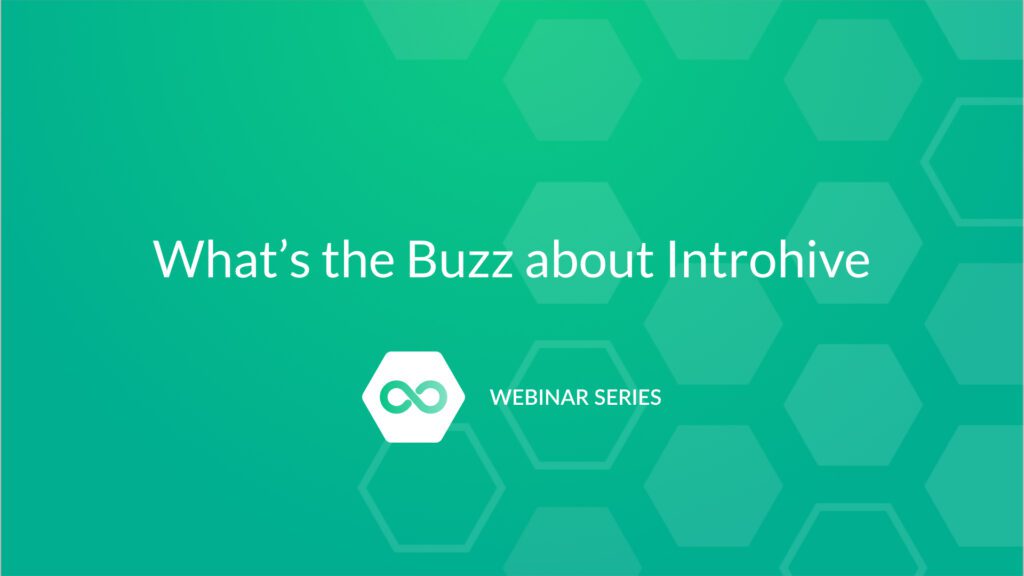 Green what's the buzz about Introhive sign with hexagons