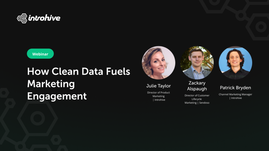Introhive | 13 How Clean Data Fuels Marketing Engagement | Resources center | Your one-stop shop | Introhive