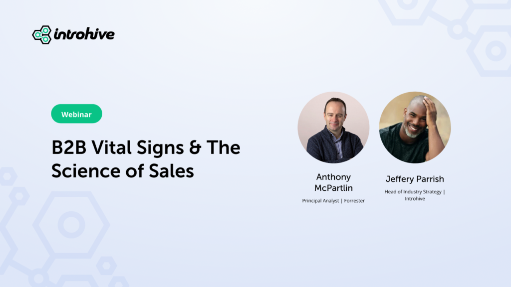 Introhive | 18 B2B Vital Signs The Science of Sales | Resources center | Your one-stop shop | Introhive