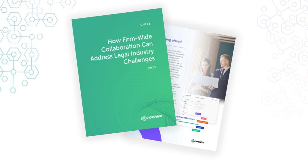 Guide: How Firm-Wide Collaboration Can Address Legal Industry Challenges
