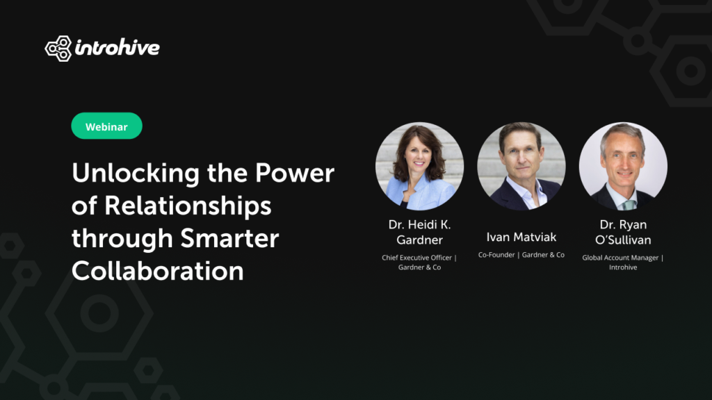 Introhive | 06 Unlocking the Power of Relationships through Smarter Collaboration | Resources center | Your one-stop shop | Introhive