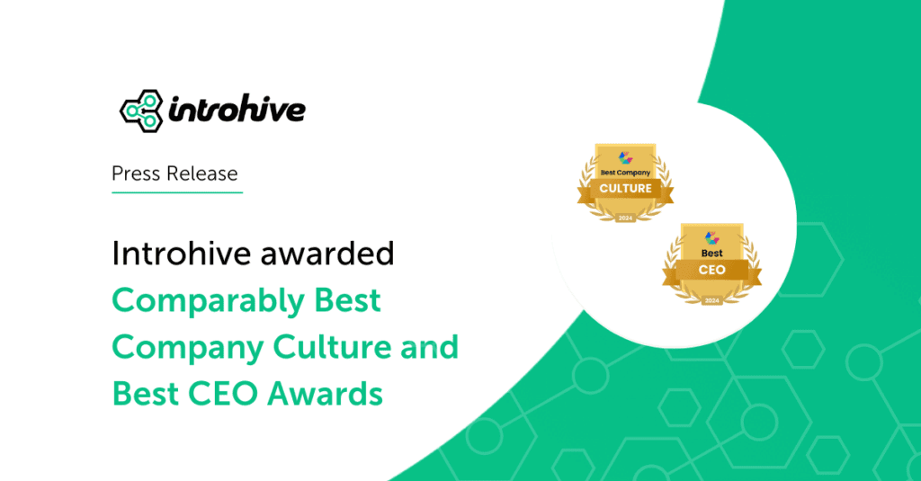 Introhive awarded Best CEO and Best Company Culture by Comparably.