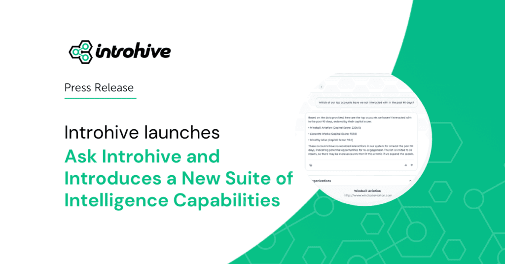 Introhive Launches Ask Introhive and Introduces a New Suite of Intelligence Capabilities, Ushering in a New Era of Relationship Intelligence