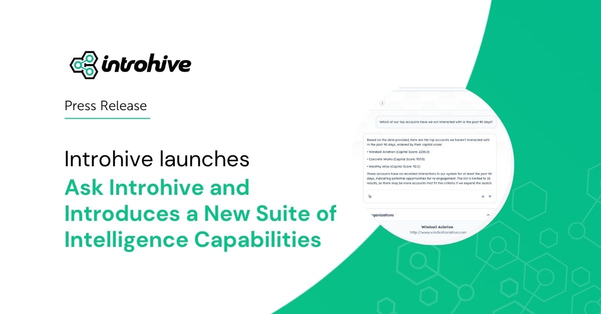 Introhive Launches Ask Introhive and Introduces a New Suite of Intelligence Capabilities, Ushering in a New Era of Relationship Intelligence
