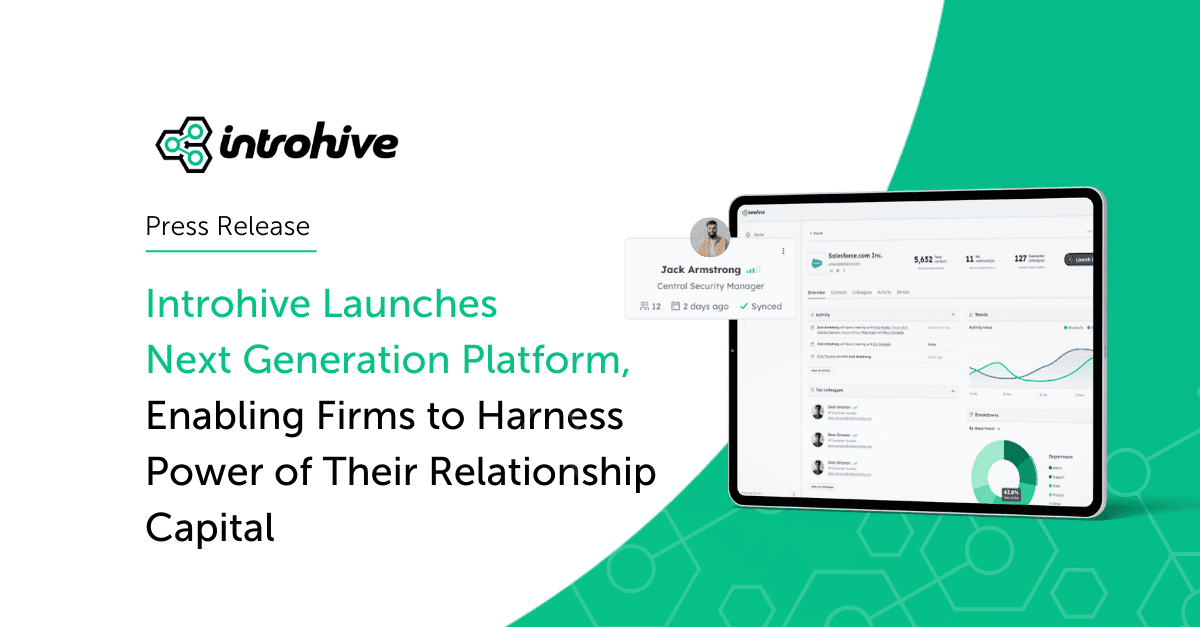 Introhive Launches Next Generation Client Intelligence Platform
