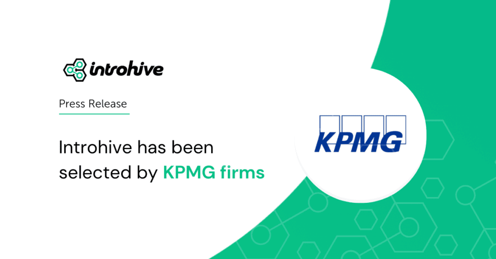 Introhive has been selected by KPMG firms press release