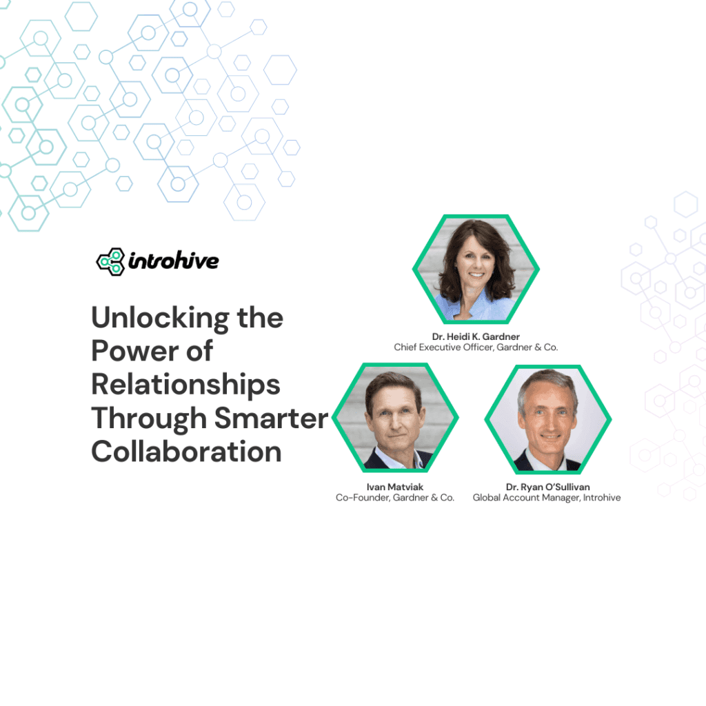 Unlocking the Power of Relationships through Smarter Collaboration