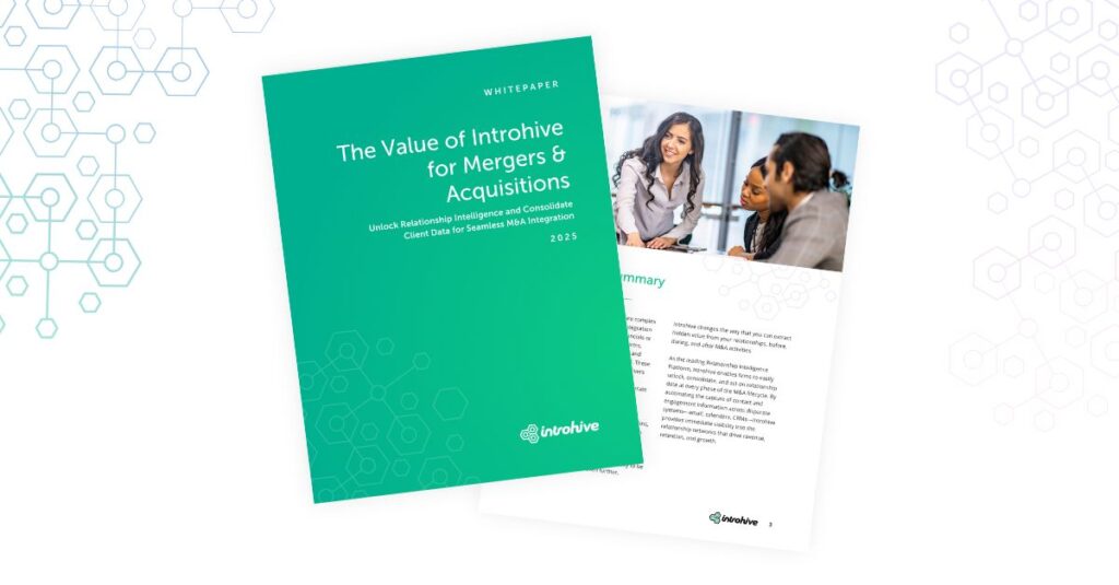 Introhive | The Value of Introhive for MA Guide Cover Image 1 | Guide: Future-Proofing Your Firm - Using Client Intelligence to Manage Risk